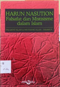Image of Falsafat dan Mistisisme dalam Islam: Falsafat Islam, Mistisisme Islam- Tasawuf